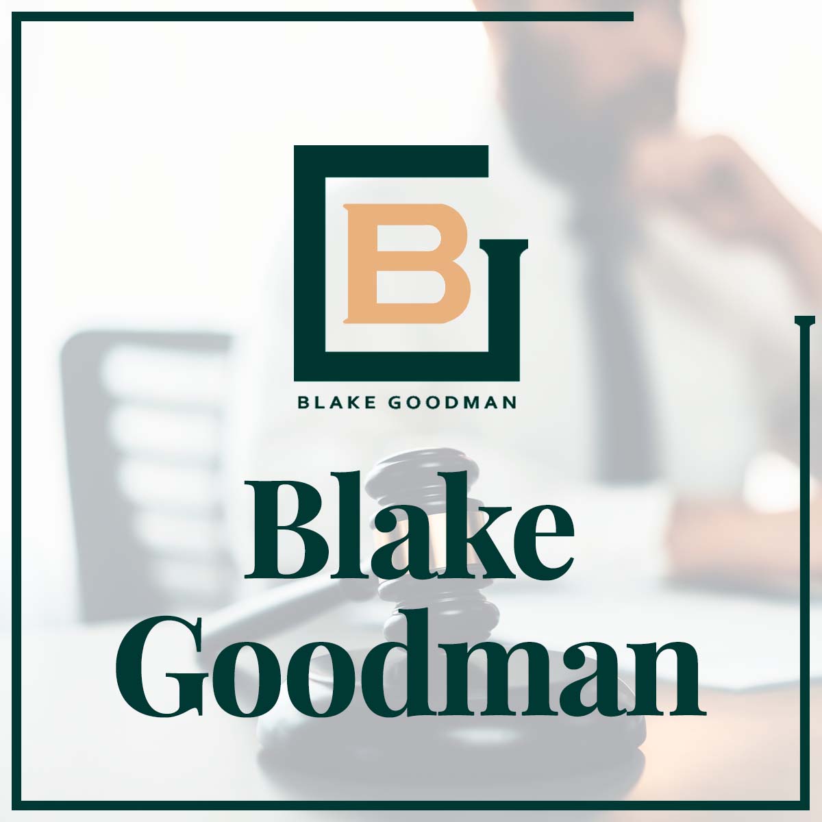 Blake Goodman Blake Goodman, P.C.