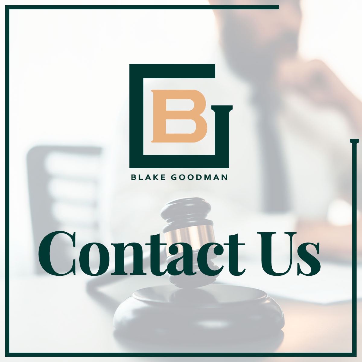 Contact Blake Goodman, P.C.