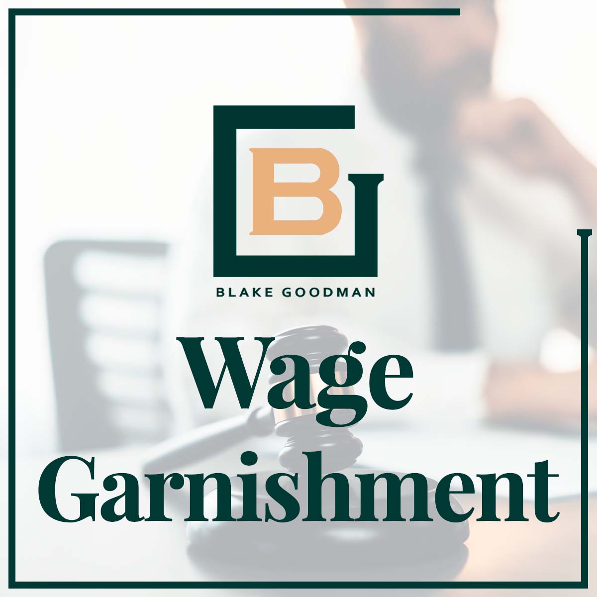 Wage Garnishment Lawyers in Hawaii Blake Goodman, P.C.