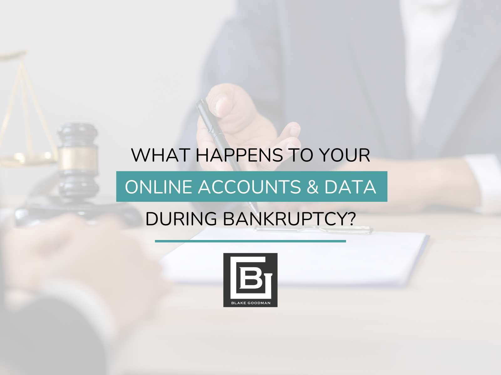 What Happens to Your Online Accounts & Data in Bankruptcy?