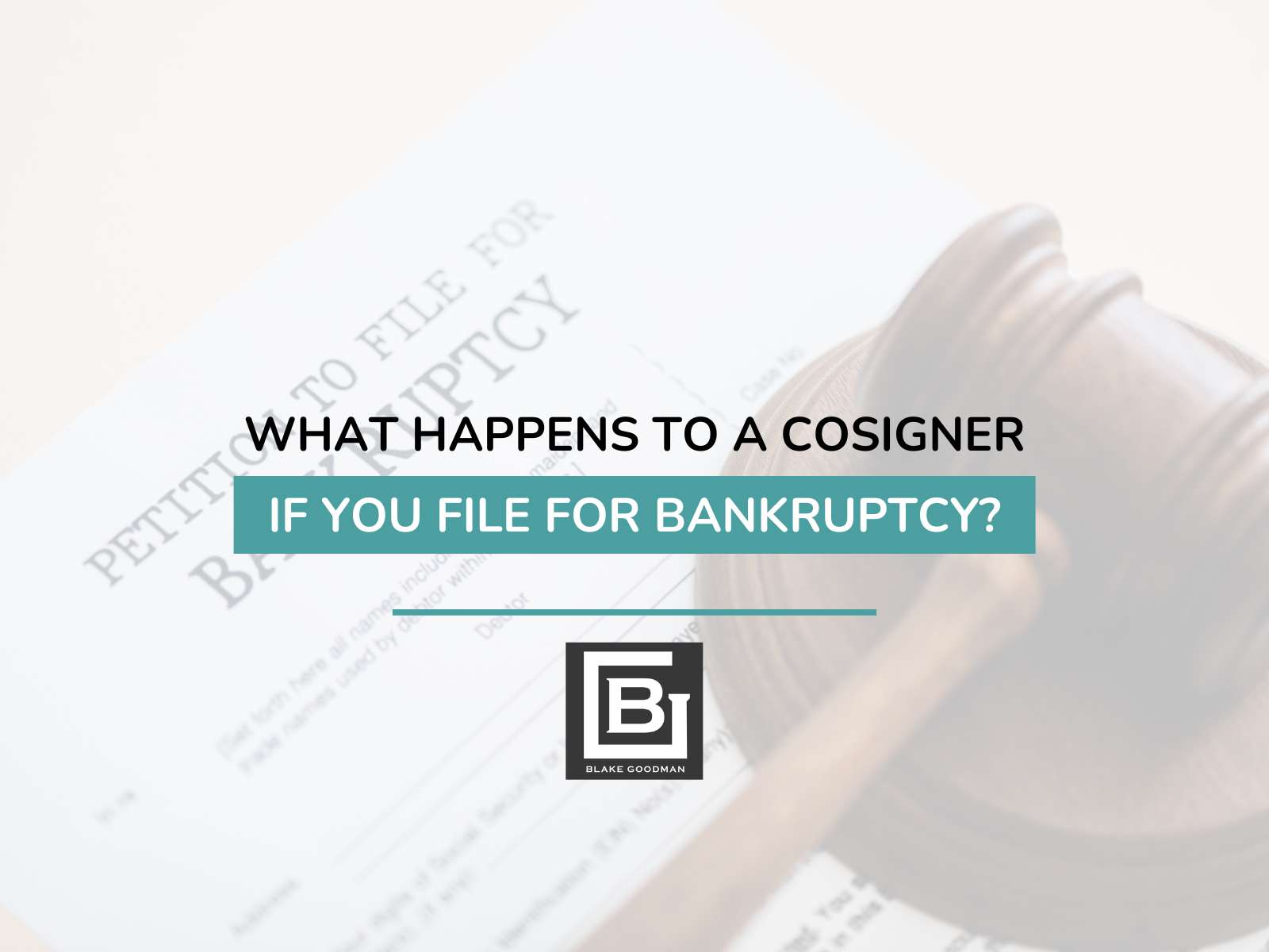 What Happens To a Cosigner If You File For Bankruptcy?